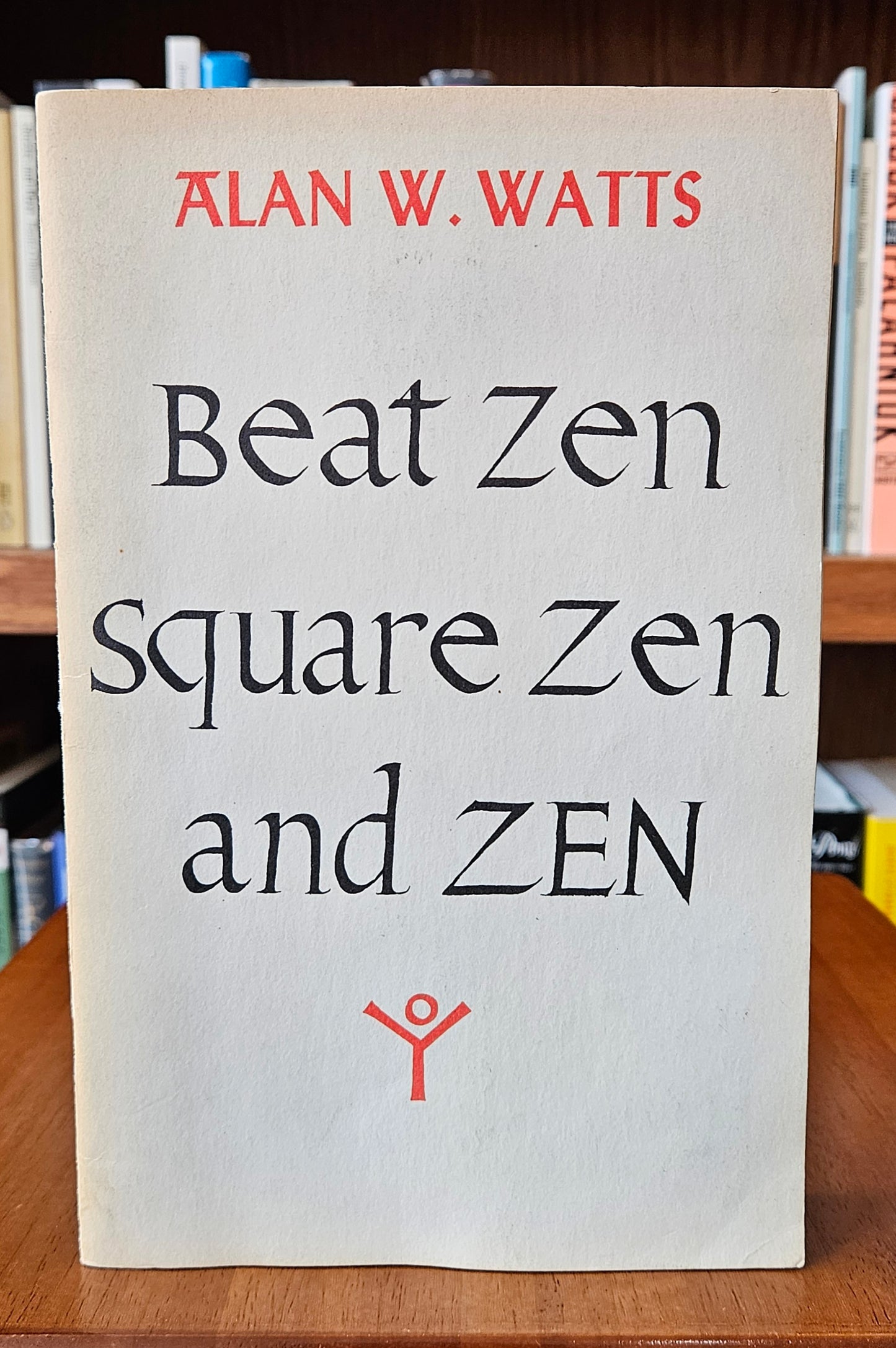 Alan Watts - Beat Zen Square Zen and Zen