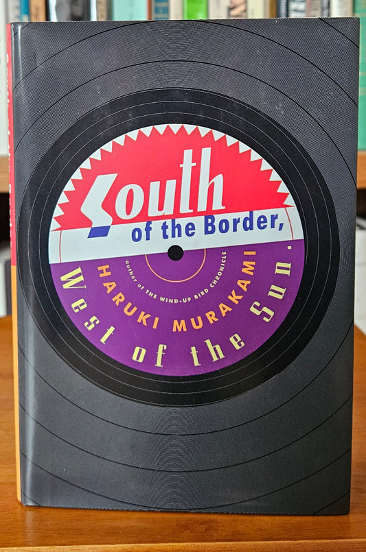 Haruki Murakami - South of the Border, West of the Sun
