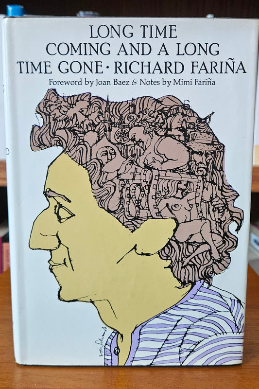 Richard Farina - Long Time Coming and a Long Time Gone