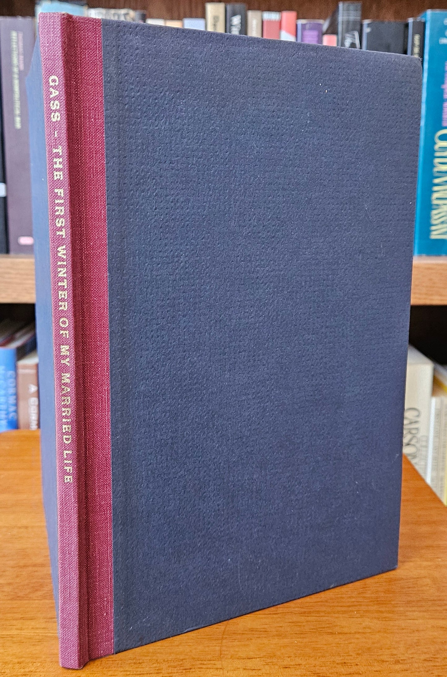 William H. Gass - The First Winter of Our Married Life (signed)