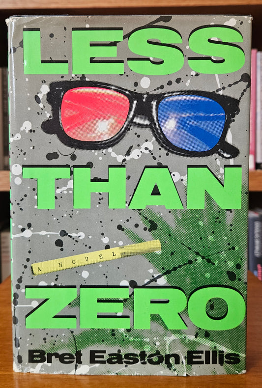 Bret Easton Ellis - Less Than Zero