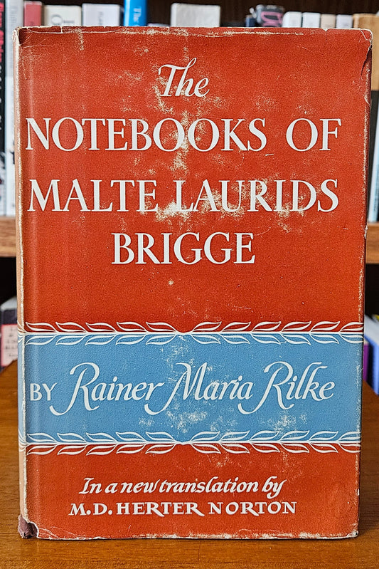 Rainer Maria Rilke - The Notebooks of Malte Laurids Brigge