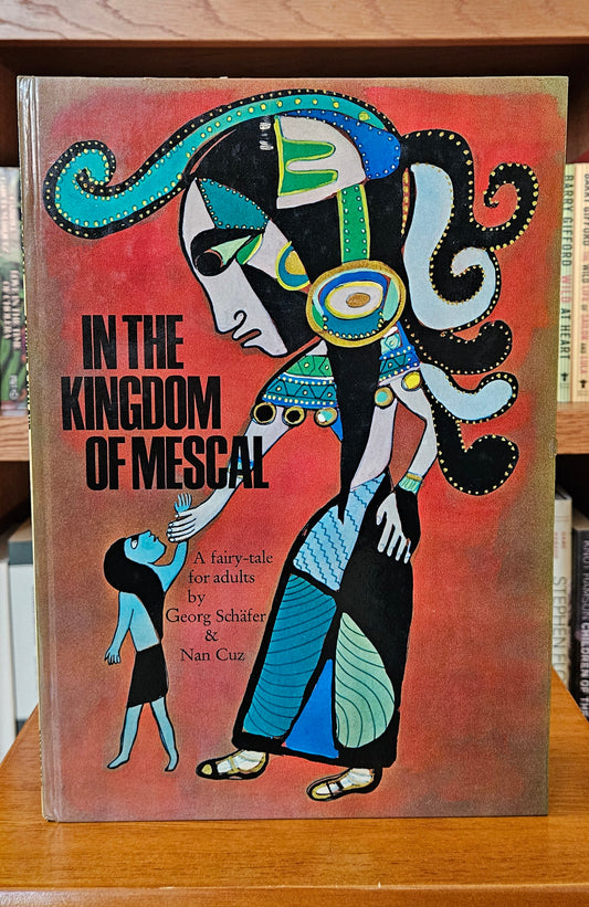 Georg Schafer & Nan Cruz - In the Kingdom of Mescal