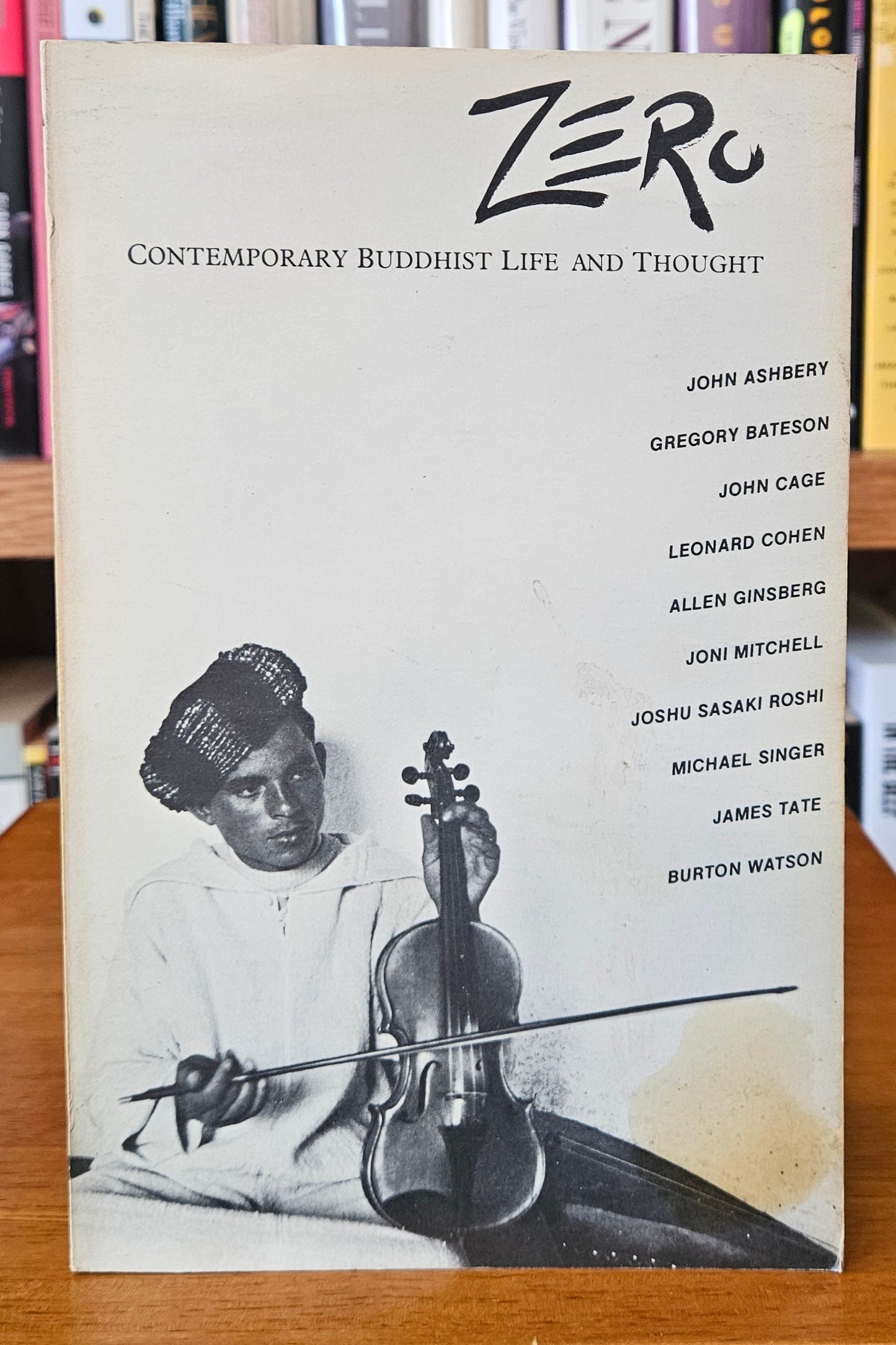 Zero: Contemporary Buddhist Life And Thought Vol. II-V