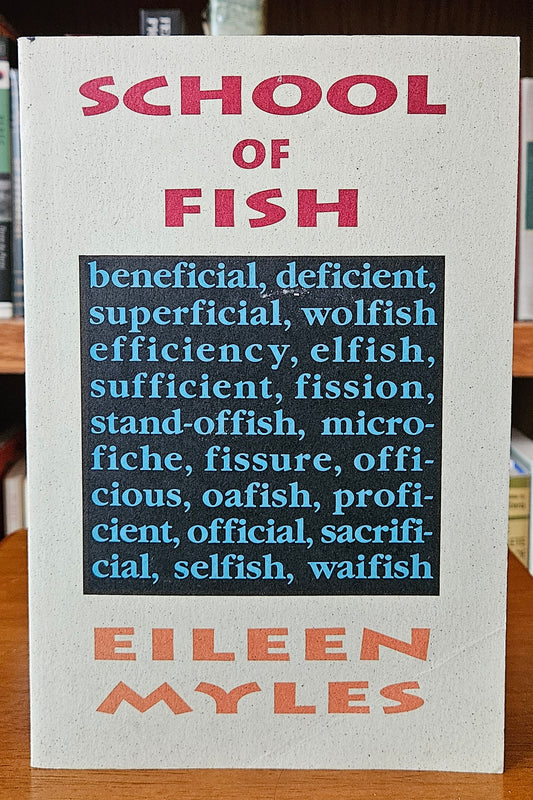 Eileen Myles - School of Fish (signed)