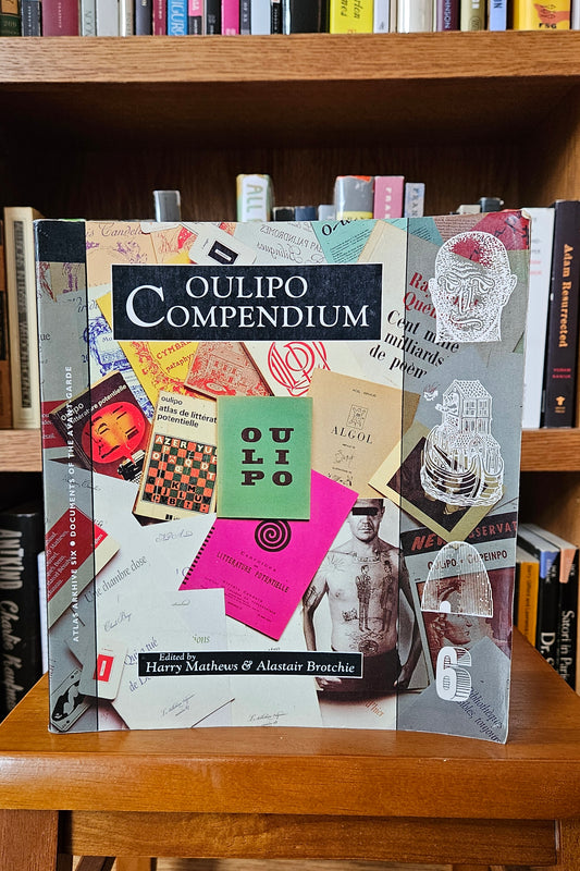 Oulipo Compendium - Harry Mathews & Alastair Brotchie (ed)