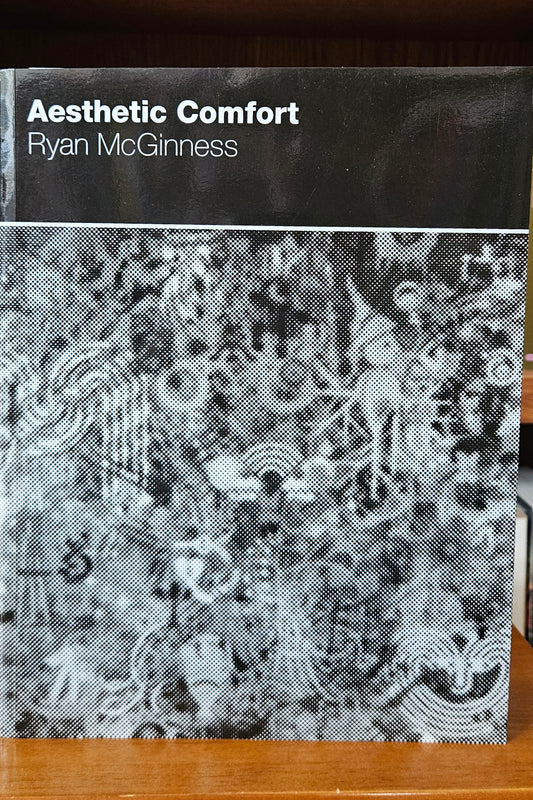Ryan McGinness - Aesthetic Comfort