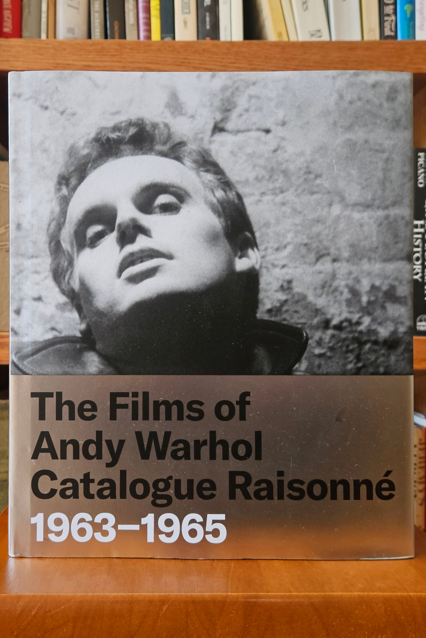 The Films of Andy Warhol: Catalogue Raisonne 1963-1965