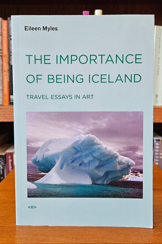 Eileen Myles - The Importance of Being Iceland (signed)
