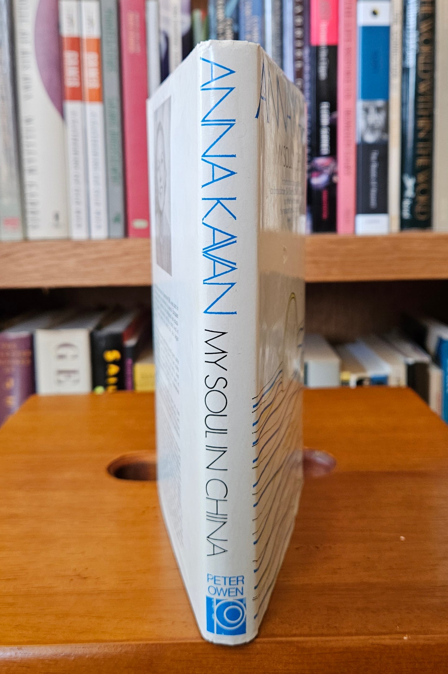 Anna Kavan - My Soul in China