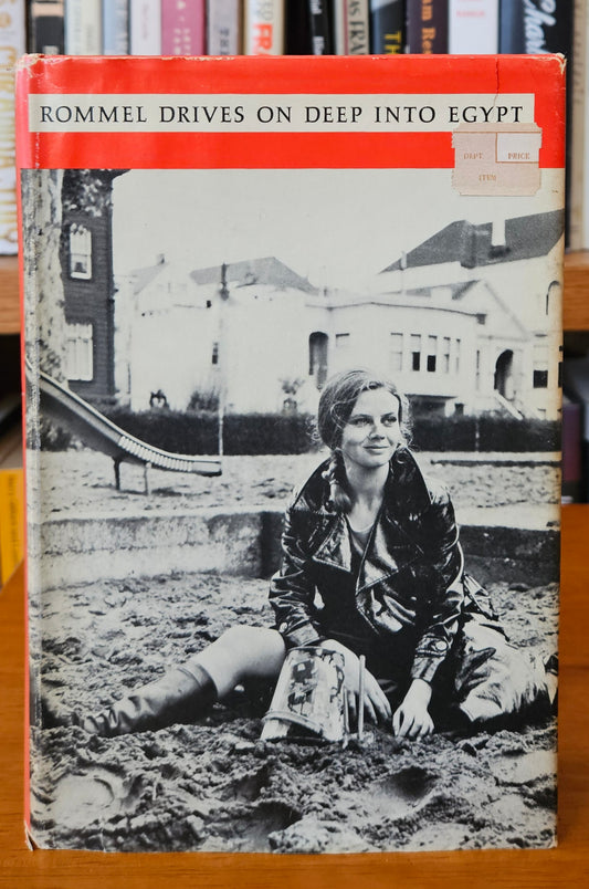 Richard Brautigan - Rommel Drives On Deep Into Egypt