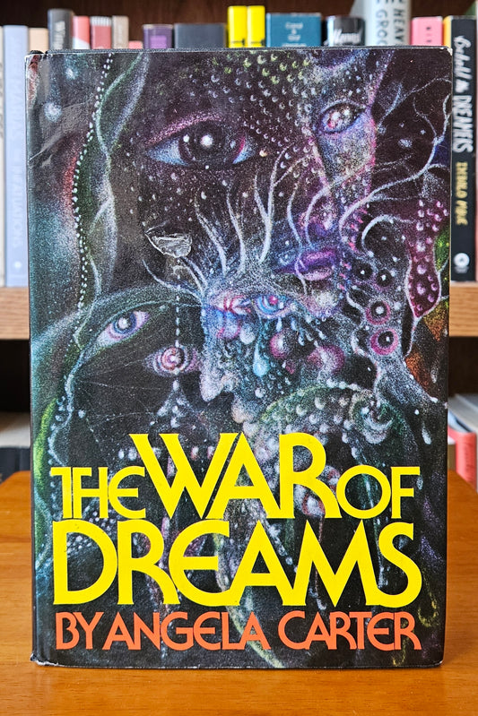 Angela Carter - The War of Dreams
