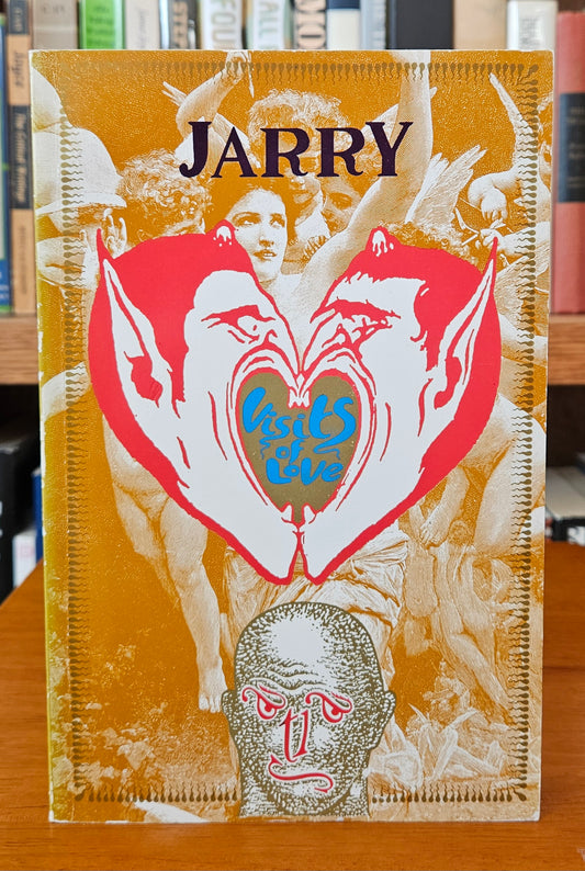 Alfred Jarry - Visits of Love